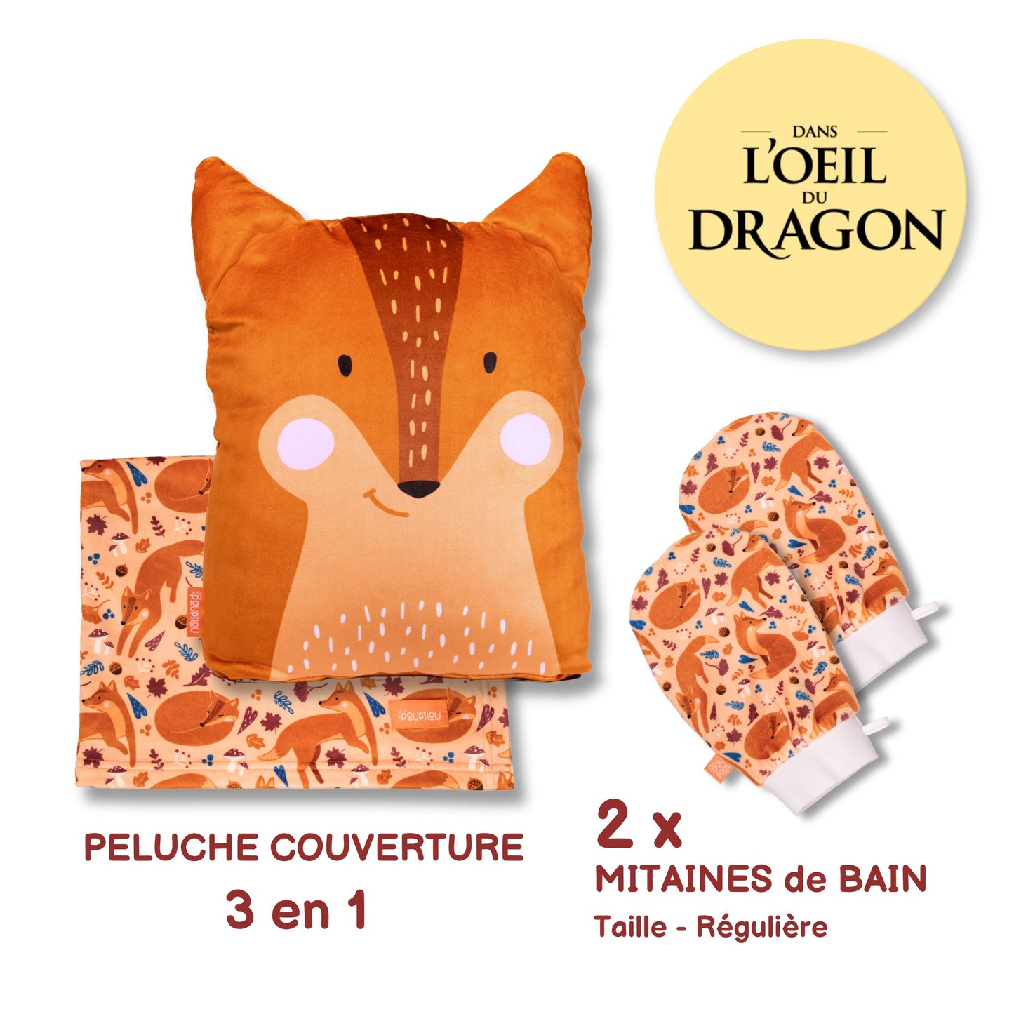 ENSEMBLE DOUCEUR RENARD -  Dans l’œil du Dragon