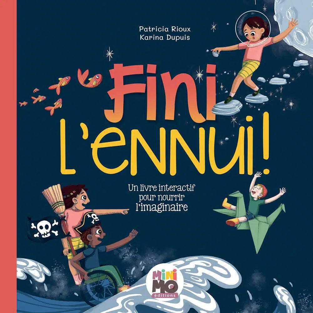 Livre - Fini l'ennui !